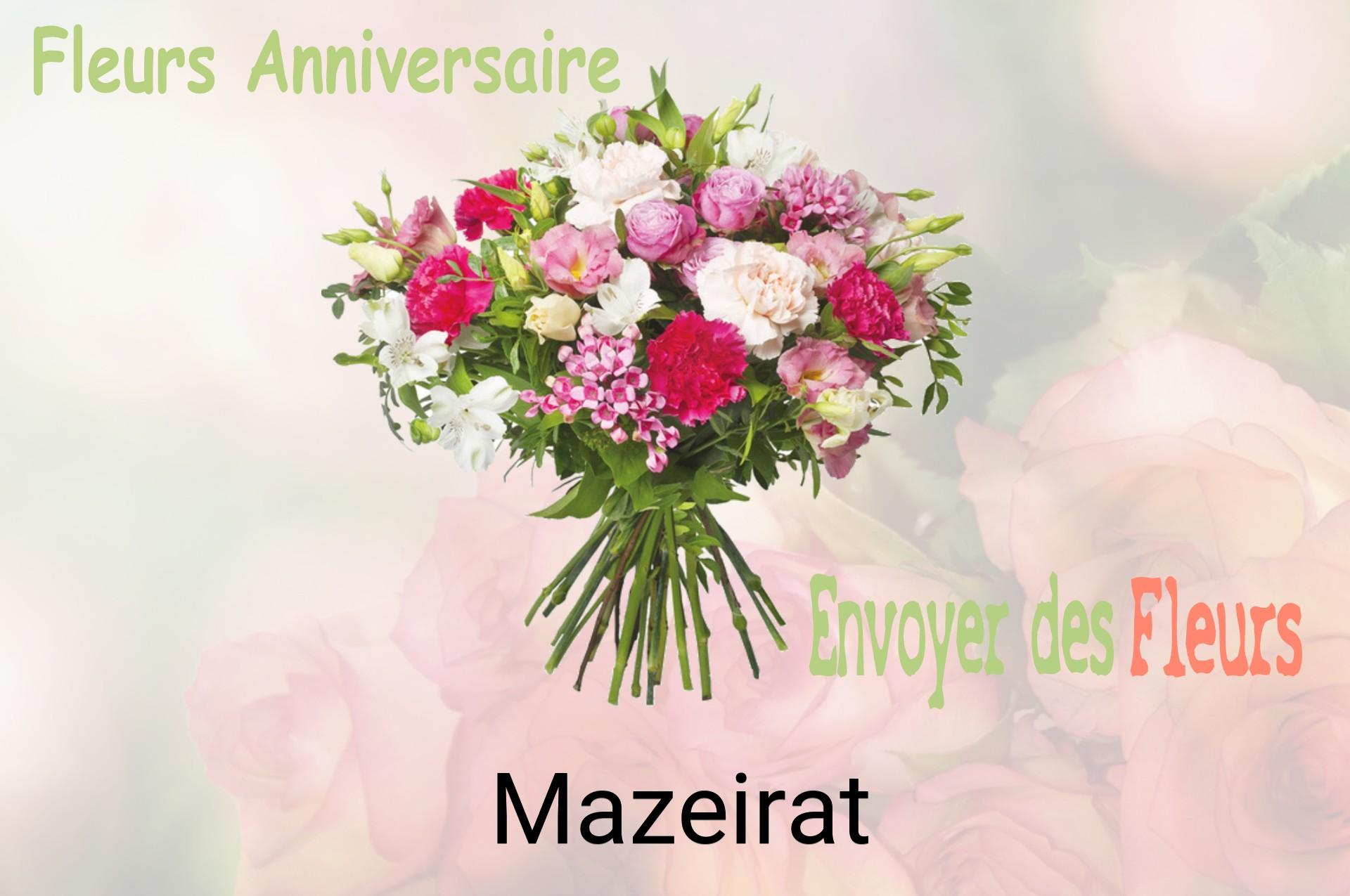 Bouquet de fleurs d’anniversaire livré à Mazeirat