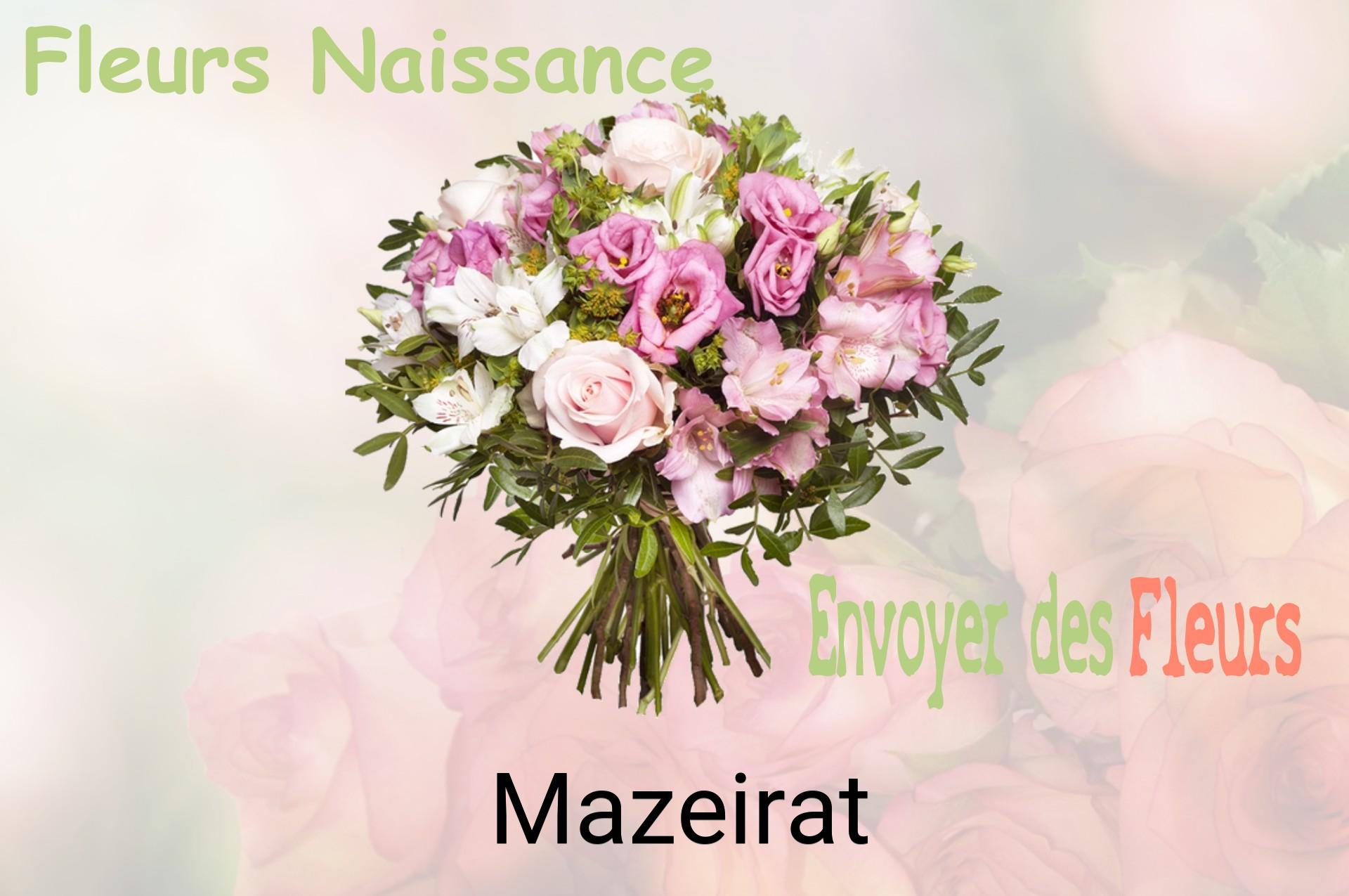 Bouquet de fleurs de naissance livré à Mazeirat
