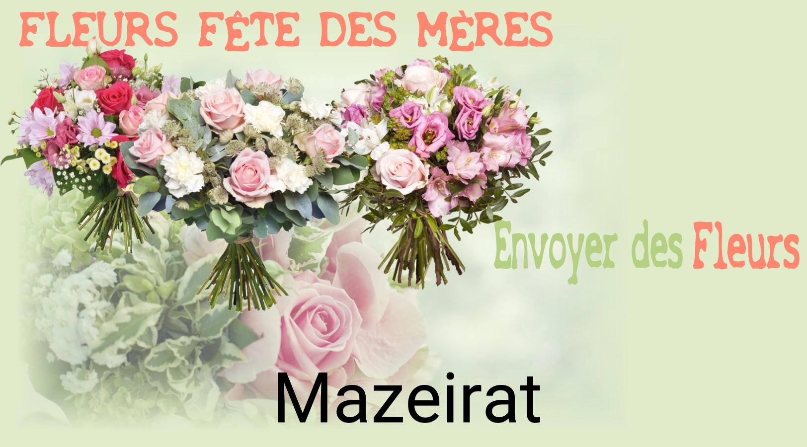 Bouquet de Fête des Mères livré à Mazeirat